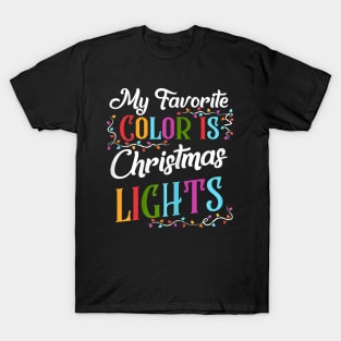 my favorite color is christmas lights T-Shirt